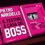 Il festival a casa del boss di Pietro Nardiello