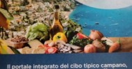 E’ online “La Cucina Campana”: il portale esperienziale, che promuove il gusto autentico della Campania